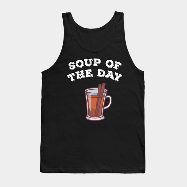 Christmas mulled wine alcohol soup of the day Tank Top by MGO Design